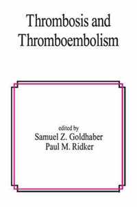 Thrombosis and Thromboembolism