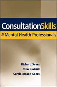 Consultation Skills for Mental Health Professionals