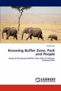 Knowing Buffer Zone, Park and People