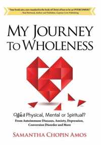 My Journey to Wholeness