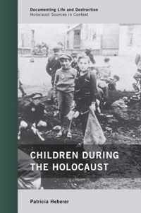 Children During the Holocaust