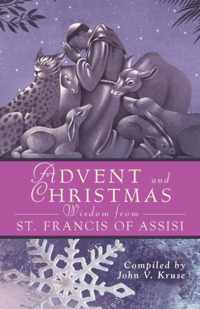 Advent and Christmas Wisdom from St. Francis of Assisi