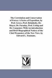 The Correlation and Conservation of Forces