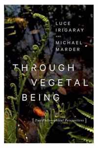 Through Vegetal Being