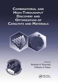 Combinatorial and High-Throughput Discovery and Optimization of Catalysts and Materials