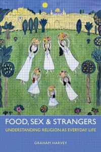 Food, Sex and Strangers