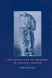 The Discovery Of Freedom In Ancient Greece