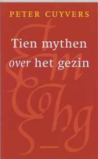 Tien mythen over het gezin