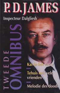 Inspecteur Dalgliesh Tweede omnibus, bevat de titels: "Kat in het nauw", "Tehuis met vele vrienden" en "Melodie des doods"