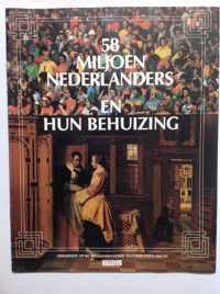 58 miljoen Nederlanders en hun behuizing