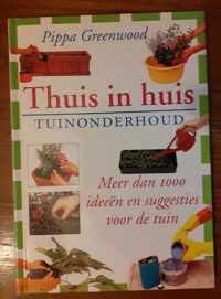 Tuinonderhoud Thuis in huis