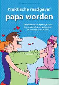 Praktische Raadgever Papa worden