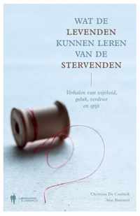 Wat de levenden kunnen leren van de stervenden