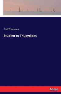 Studien zu Thukydides