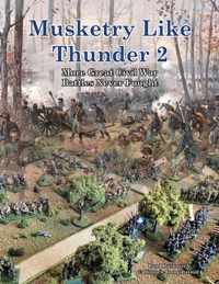 Musketry Like Thunder 2