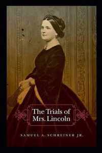 The Trials of Mrs. Lincoln