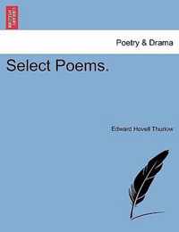 Select Poems.