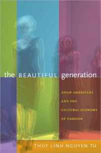 The Beautiful Generation