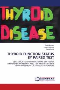 Thyroid Function Status by Paired Test