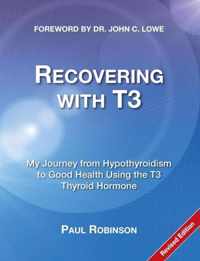 Recovering with T3