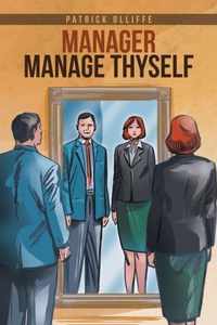 Manager Manage Thyself