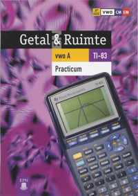 Getal & ruimte vwo a practicum ti-83