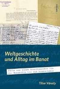 Weltgeschichte und Alltag im Banat