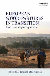 European Wood-pastures in Transition