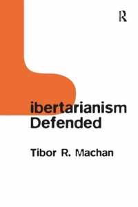 Libertarianism Defended