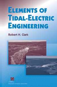 Elements of Tidal-Electric Engineering