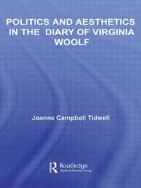 Politics And Aesthetics In The Diary Of Virginia Woolf