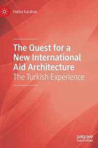 The Quest for a New International Aid Architecture