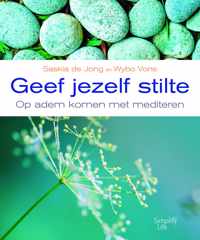 Geef jezelf stilte