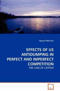 Effects of Us Antidumping in Perfect and Imperfect Competition