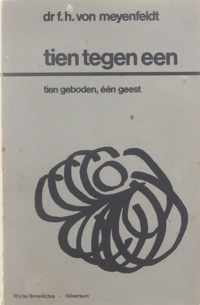 Tien tegen één : Tien Geboden, één Geest / D. 1