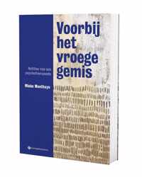 Voorbij het vroege gemis