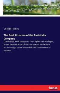 The Real Situation of the East-India Company