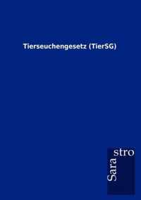 Tierseuchengesetz (TierSG)