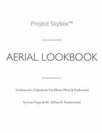 Project Skybox Aerial Lookbook