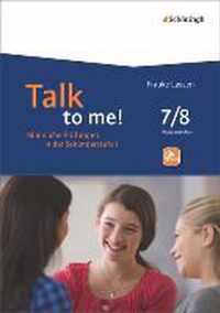 Talk to me! 7. / 8. Schuljahr