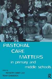 Pastoral Care Matters in Primary and Middle Schools