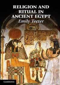 Religion & Ritual In Ancient Egypt