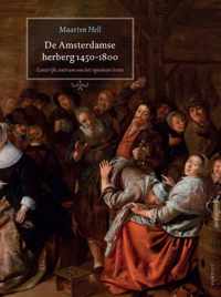 De Amsterdamse herberg 1450-1800