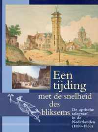 Een tijding met de snelheid der bliksems