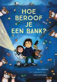 Tijgerlezen  -   Hoe beroof je een bank?