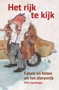 Het rijk te kijk - Fabels en feiten uit het dierenrijk