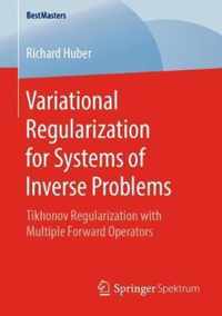 Variational Regularization for Systems of Inverse Problems