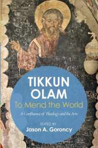 Tikkun Olam to Mend the World