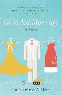 A Crowded Marriage