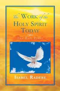 The Work of the Holy Spirit Today